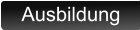 Ausbildung